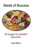 SEEDS OF SUCCESS – 35 DAYS TO GREATER SUCCESS